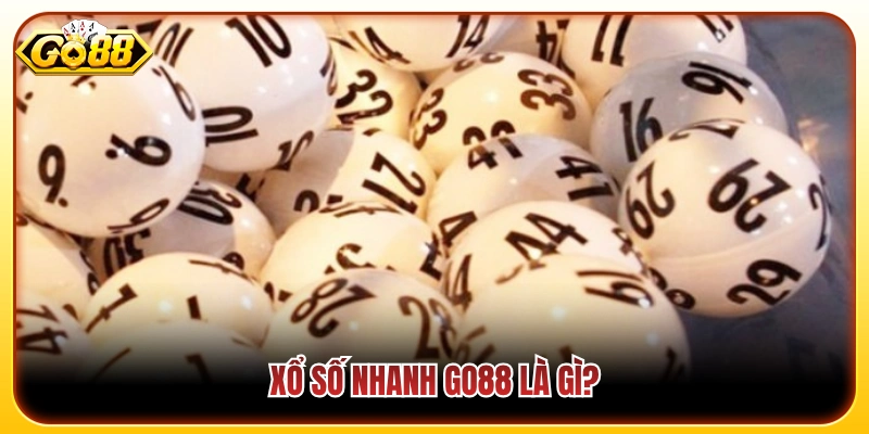 Xổ Số Nhanh Go88 - Sảnh Cược Đổi Thưởng Minh Bạch Hàng Đầu 2 Cơ chế hoạt động của sảnh xổ số nhanh Go88